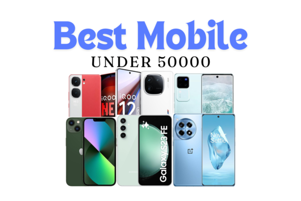 Best Mobile under 50000